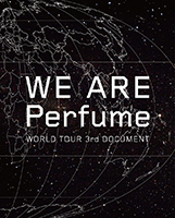  Perfume WE ARE Perfume - WORLD TOUR 3rd DOCUMENT  (Pre-Order Only)